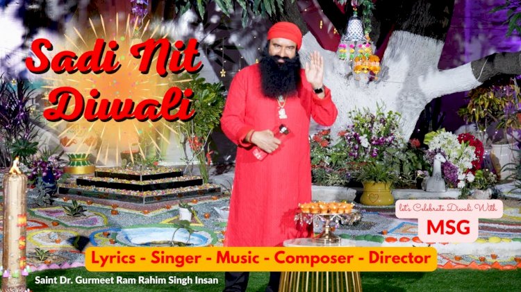 Sadi Nit Diwali | Diwali Special | Saint Dr. MSG Insan