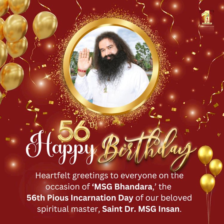 Life-Awaited Jubilation: Behold the Grand Festivities and Celebrations at MSG Bhandara|   Special on 56th Incarnation Day of Saint Dr. MSG