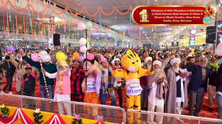 Congratulations on the Sacred MSG Bhandara- The Pious Incarnation Day of Revered Sai Shah Mastana Ji Maharaj