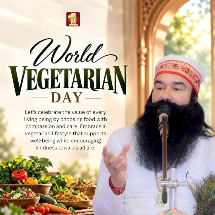 World Vegetarian Day: Rethinking What We Eat for a Healthier, Kinder World